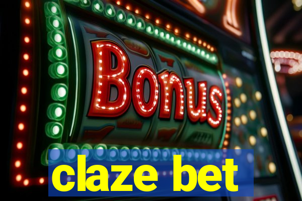 claze bet